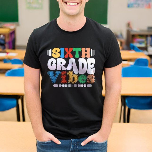 Sjätte Klass Vibes Funny Back to school 6e Klass T Shirt (Skapare uppladdad)
