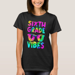 Sjätte Klass Vibes Tie Dye Back to school 6e Klass T Shirt