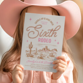 Sjätte rodeo Birthday-inbjudan till flicka Inbjudningar