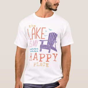 Sjö är min Lycklig Ställe T Shirt