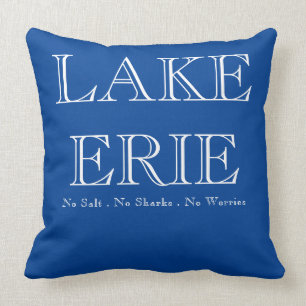 Sjö Erie, Underbara Sjö humor, inga hajar, inget s Kudde