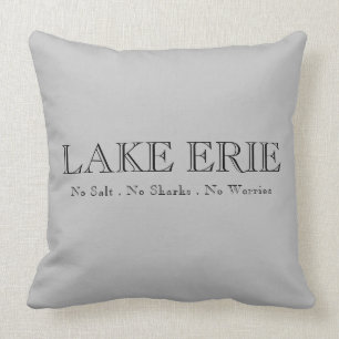 Sjö Erie, Underbara Sjö humor, inga hajar, inget s Kudde