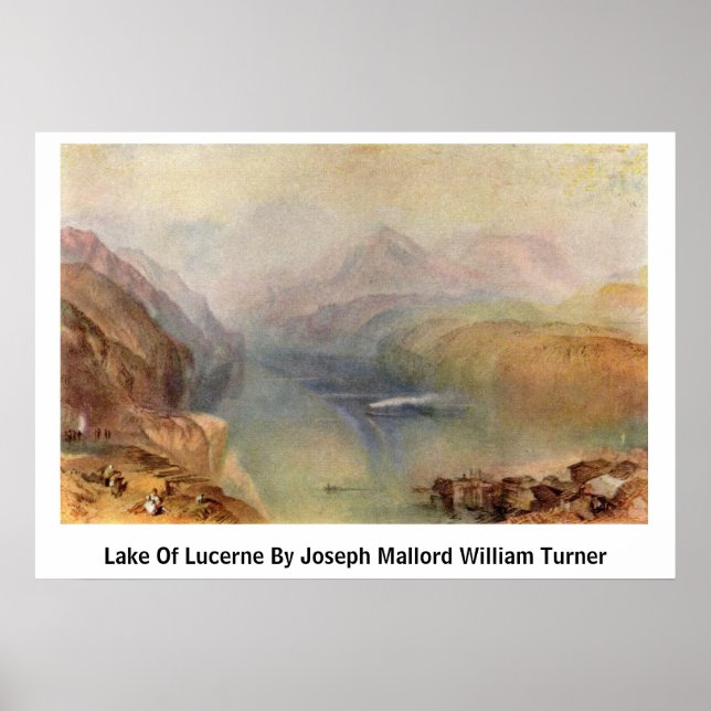 Sjö i Lucerne av Joseph Mallord William Turner Poster (Framsidan)