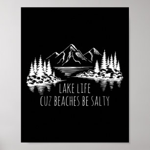 Sjö Life Cuz Beacher Salty Funny Camping Camp Adv Poster