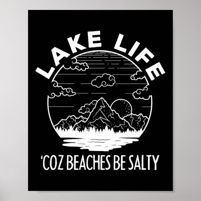 Sjö Life Cuz-stränderna är Salty Funny Vacation Ca Poster (Framsidan)