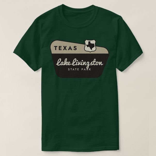 Sjö Livingston State Park Texas Välkomsttecken T Shirt (Design framsida)