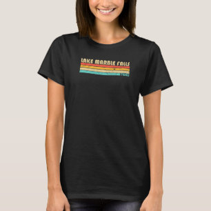 Sjö Marble Falls Texas Fishing Camping, sommar T Shirt
