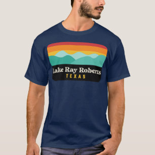 Sjö Ray Roberts Texas State Park Pilot Point TShi T Shirt