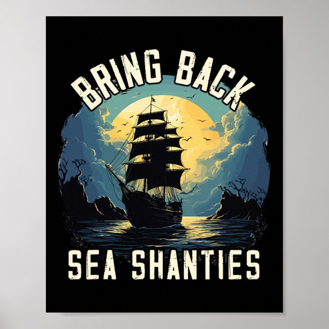 Sjö sjö shanty design för kärlek sjunger båtliv  poster (Framsidan)