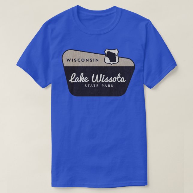Sjö Wissota State Park Wisconsin Välkomstskylt T Shirt (Design framsida)