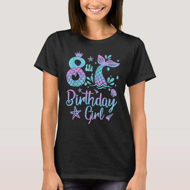 Sjöjungfru Birthday Girl 8-årsjubileum T Shirt (Framsida)