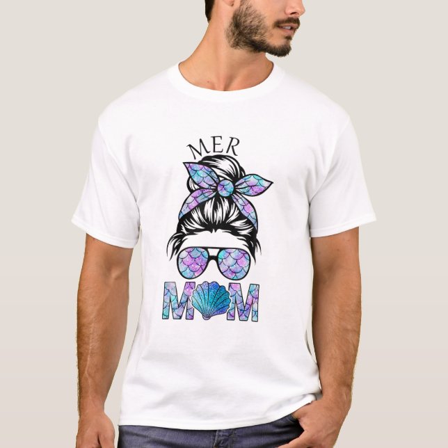 Sjöjungfru Mamma Mer Mamma Messy Hair Bun Glass Mo T Shirt (Framsida)