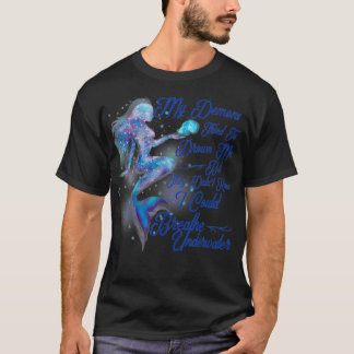 Sjöjungfru mina demoner försökte dränka mig, men d t shirt