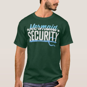 Sjöjungfru Security Funny Sjöjungfru Älskare T Shirt