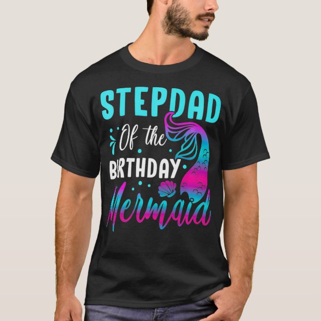 Sjöjungfru Stepdad of The Birthday Matching Party  T Shirt (Framsida)