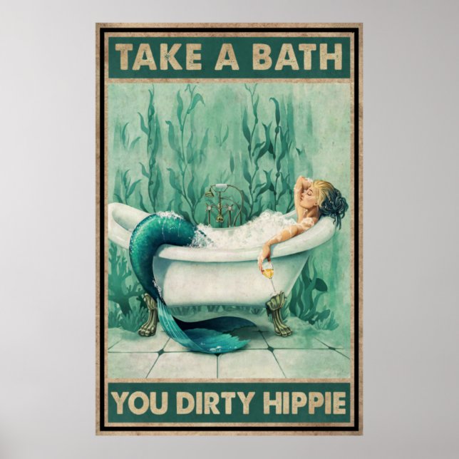 Sjöjungfru ta ett bad åt dig, Dirty Hippie Poster (Framsidan)