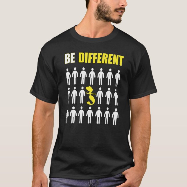 Sjöjungfru Var Annorlunda Inspiration T Shirt (Framsida)
