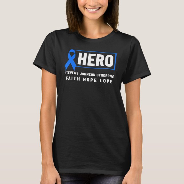 Sjs Hero Hope Stevens Johnson Syndrome Awarene T Shirt (Framsida)