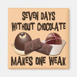 SJU DAGAR UTAN CHOKLAD MAGNET