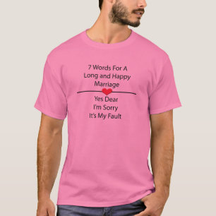 Sju ord för ett långt och lyckligt äktenskap tee shirt