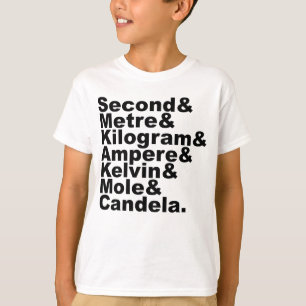 Sju SI-basenheter och mätningar inom vetenskap T Shirt