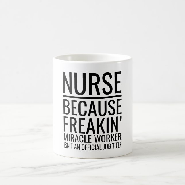 Sjuk eftersom Freakins Miracle Worker inte är en Kaffemugg (Center)