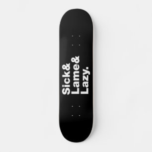 Sjuk och lam & Lazy. Mini Skateboard Bräda 18,5 Cm