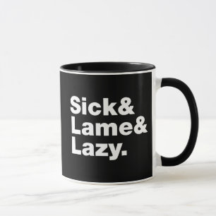 Sjuk och lam & Lazy. Mugg