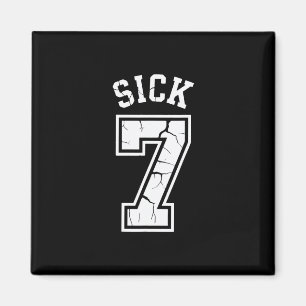 Sjuk Seven Meme T-shirt Sex Seven Kul Magnet