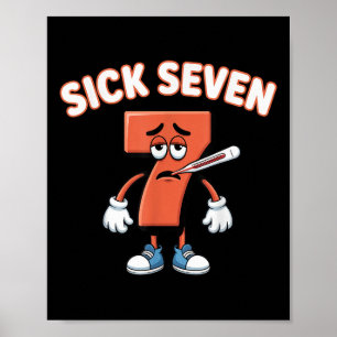 Sjuk Seven Meme T-shirt Sex Sju Roligt Ordspel _4 Poster