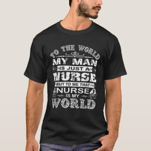 Sjuk som sjuksköterska är min värld t shirt