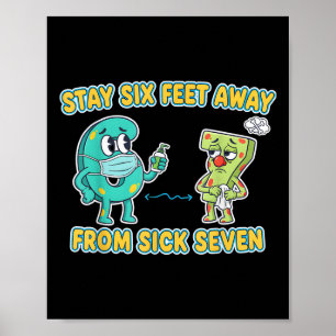 Sjuka Sju Stanna 6 Fot Borta Från Sjuka 7 Sex Sju  Poster