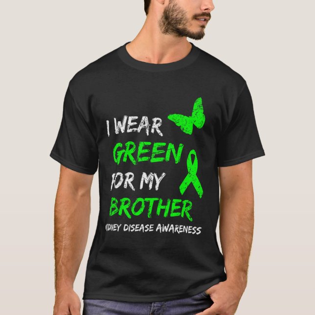 Sjukdom i Bära Grönt för min broderremsa T Shirt (Framsida)