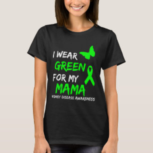Sjukdom I Bära Grönt för min Mamma T Shirt