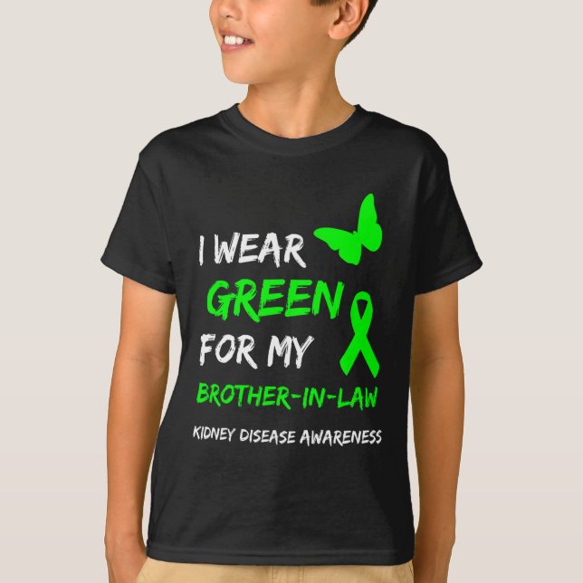 Sjukdom i Bära Grönt för min svärbroder T Shirt (Framsida)