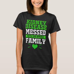 Sjukdom som meddelas med fel familj t shirt
