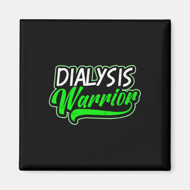 Sjukdomsdesign Dialys Warrior Gift Magnet (Framsidan)