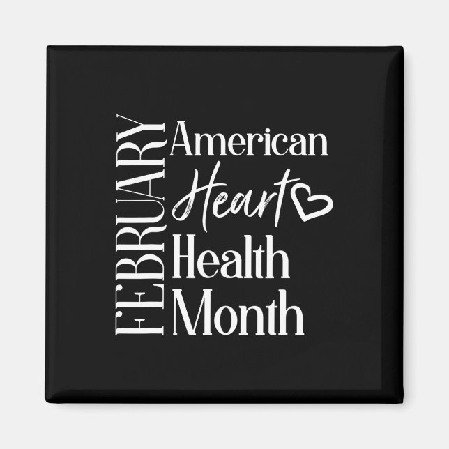 Sjukdomsmånad februari Amerikansk hjärthälsa 1 Magnet (Framsidan)