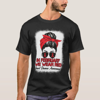 Sjukdomsmedvetenhet i februari Vi Bära Red Messy B T Shirt