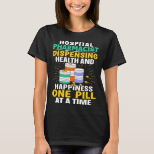Sjukhusapotekarikojd en piller åt gången t shirt