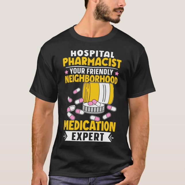 Sjukhusfarmaceut, grannskapsexpert t shirt (Framsida)