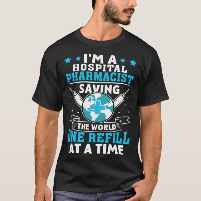 Sjukhusfarmaceut som räddar en världsfyllning på t shirt (Framsida)