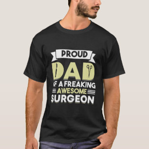 Sjukhuskirurgi Medicinsk Doktor Far Surgeon Pappa T Shirt