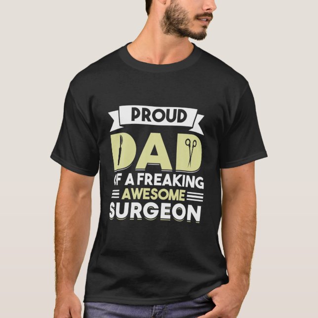 Sjukhuskirurgi Medicinsk Doktor Far Surgeon Pappa T Shirt (Framsida)
