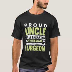 Sjukhuskirurgi Medicinsk Doktor Surgeon farbror T Shirt