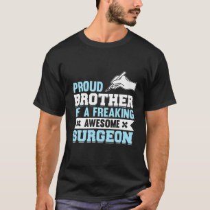 Sjukhuskirurgi Sjukhuskirurg Doktor Surgeon Brothe T Shirt
