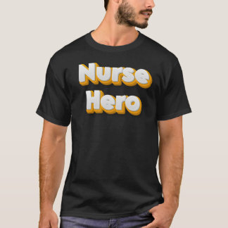 Sjukskötersehjältens Ofattbara Roll T Shirt