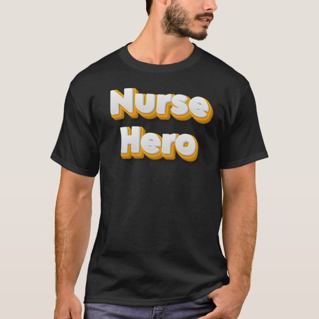 Sjukskötersehjältens Ofattbara Roll T Shirt (Framsida)