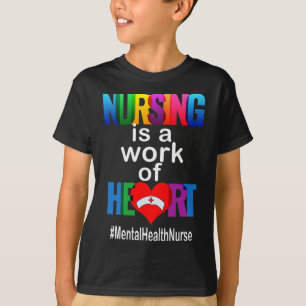 Sjuksköterska är ett hjärt- och psykisk sjuksköter t shirt