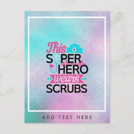 Sjuksköterska - Denna superhjälte Wears Scrubs - L Vykort
